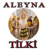 Aleyna TİLKİ Şarkıları on 9Apps