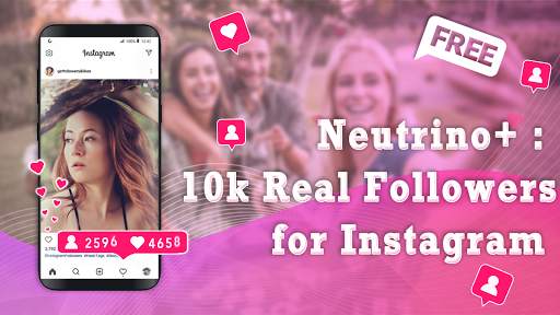 Neutrino  : Get 10k Real Followers screenshot 1