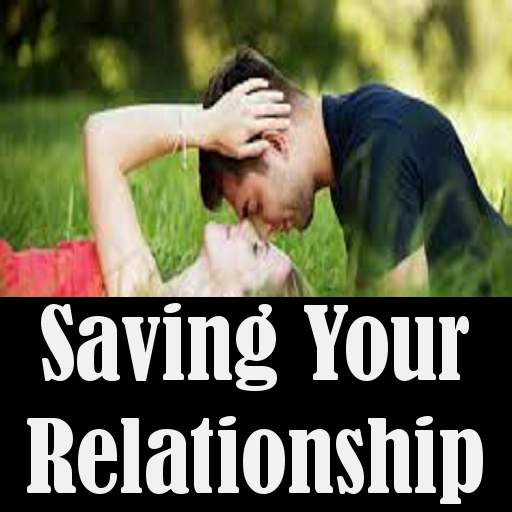Saving Your Relationship 11.0