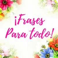 Imágenes con Frases para Todo logo