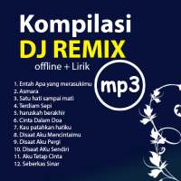 Kumpulan DJ Remix offline beserta lirik logo
