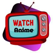 Anime TV Watch Anime on 9Apps