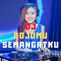 DJ Bojomu Semangatku Remix Full Bass