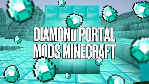 Mods Diamond Portal Minecraft скриншот 1