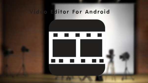 Video Editor For Android 2 تصوير الشاشة