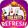 Teen Patti Refresh