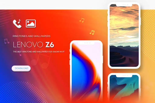 Ringtones - Wallpapers for Lenovo Z6 screenshot 1