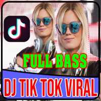 DJ TIKTOK Viral Full Bass Offline 2020 logo