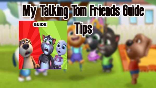 Guide For My Talking Tom Friends 2020 screenshot 1