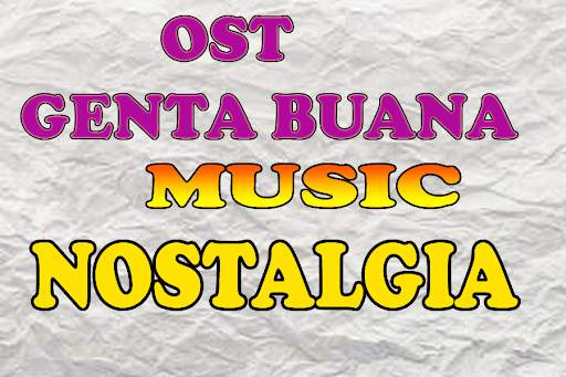Lagu Nostalgia Ost Genta Buana Populer screenshot 1