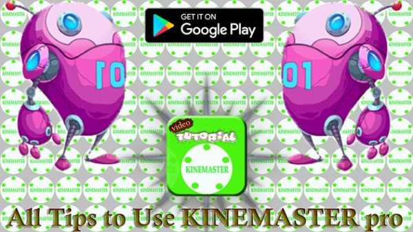 All Tips to Use KINEMASTER pro screenshot 4