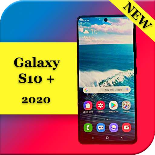 Theme for Samsung Galaxy S10 Plus 1.0.0