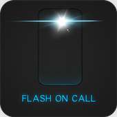 Flash On Call - Flash Ring Call/SMS/Alert on 9Apps