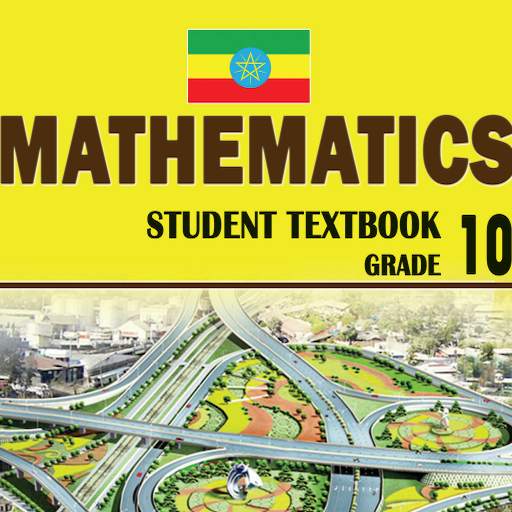 Mathematics Grade 10 Textbook for Ethiopia 1.0
