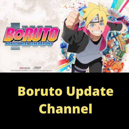 Anime & Manga Boruto Update Channel 1.0
