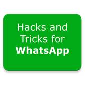 Hacks and Tricks for WhatsApp