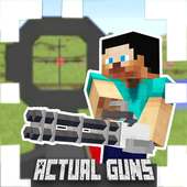 Actual Guns Mod on 9Apps