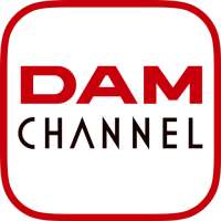 DAM CHANNEL APP
