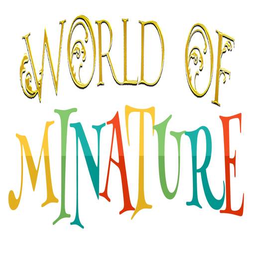 World of Miniature 1