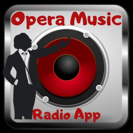 Opera Music Radio App   The Best Classical Music 3.0
