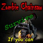 Zombie Chainsaw 1.0.0