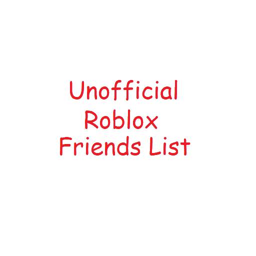 Unofficial Roblox Friends List 2.0