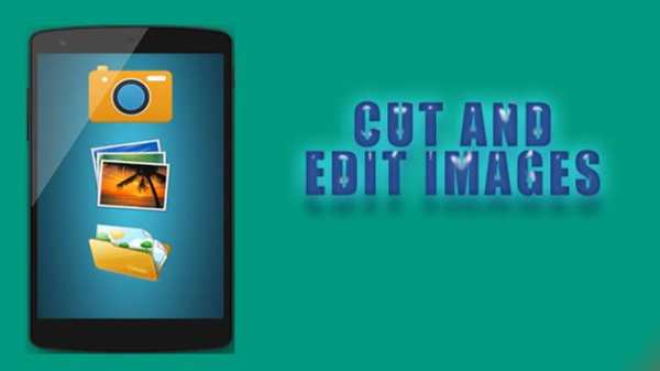Cut And Edit Images 2016 1 تصوير الشاشة