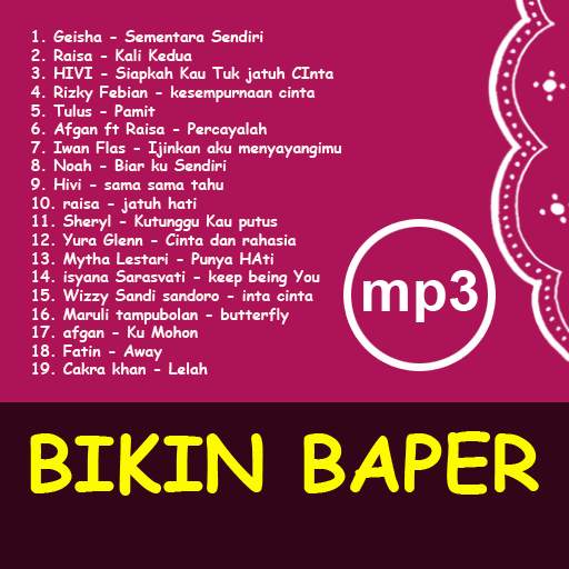 kumpulan lagu ROMANTIS BIKIN BAPER offline screenshot 1