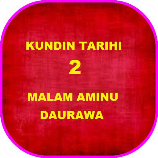 KUNDIN TARIHI 2 MALAM AMINU  DAURAWA 2.3