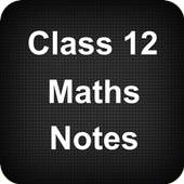 Class 12 Maths Notes 1.0