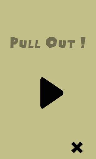 Pull Out ! screenshot 1