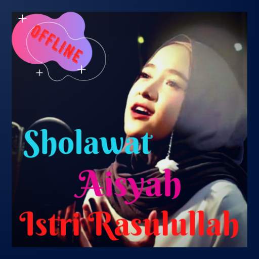 Lagu Aisyah Istri Rasulullah Offline 1.2