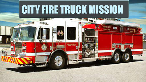 City Fire Truck Mission screenshot 1