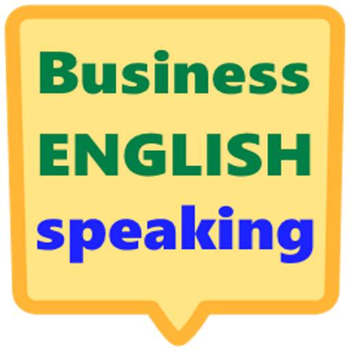 Business English speaking fluently app for free 1.2.3