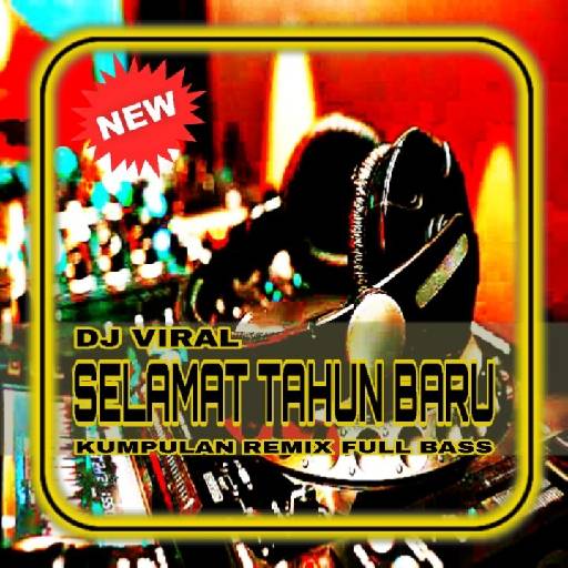 DJ TAHUN BARU 2021 REMIX FULL BASS 1.6