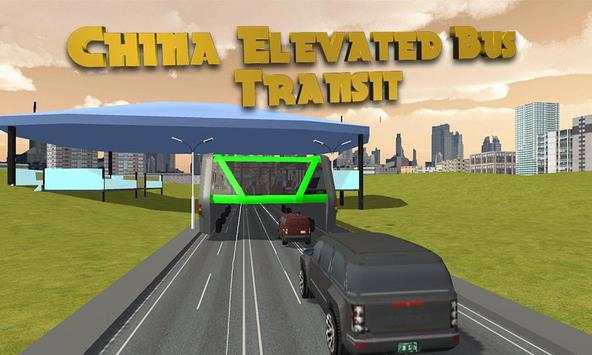 Cina Elevated Bus screenshot 6