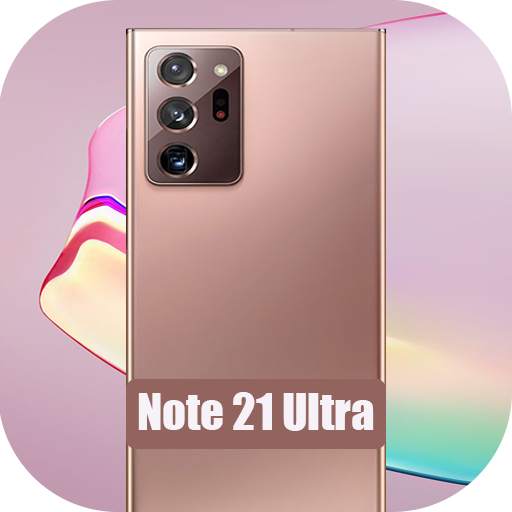 Samsung Note 21 Ultra Launcher / Note 21 Wallpaper 3.1.58