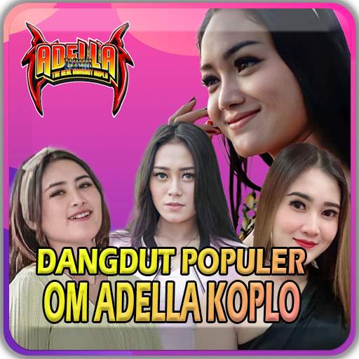 Dangdut Adella Terbaru 2021 3.9.0