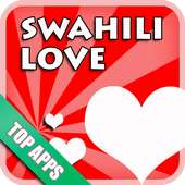 Swahili LOVE on 9Apps