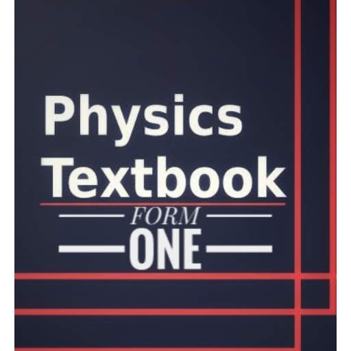 PHYSICS FORM ONE HANDBOOK/NOTES 1.0
