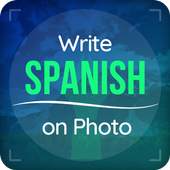 Write Spanish on Photo :Escribe español en la foto 1.0