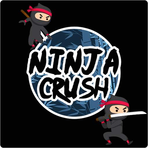 Ninja Crush 1.0.0