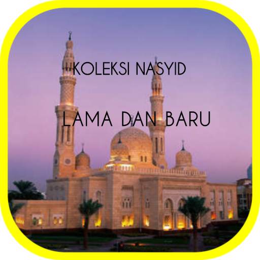 Lagu Nasyid Lama Dan Baru 1.0