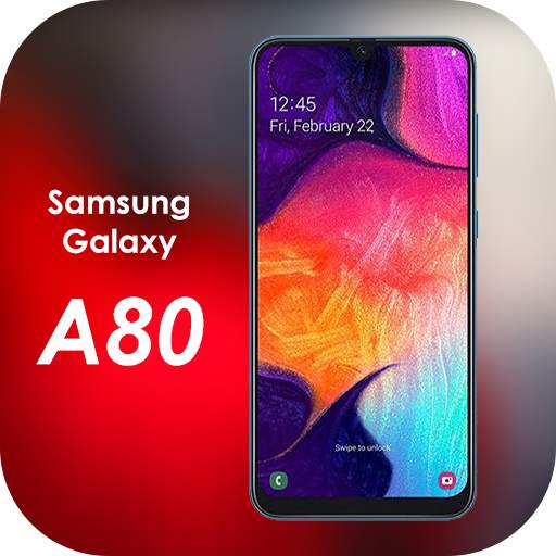 Galaxy A80 | Theme for Samsung A80 & launcher 1.0.8