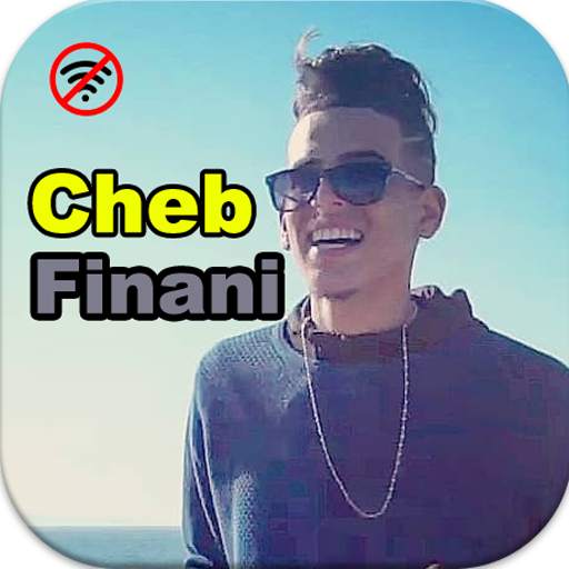 روائع اغاني شاب فيناني cheb finani 2022 بدون نت 14.7.1
