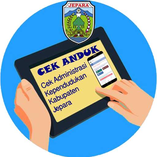CEK ANDUK DUKCAPIL KABUPATEN JEPARA 4.0
