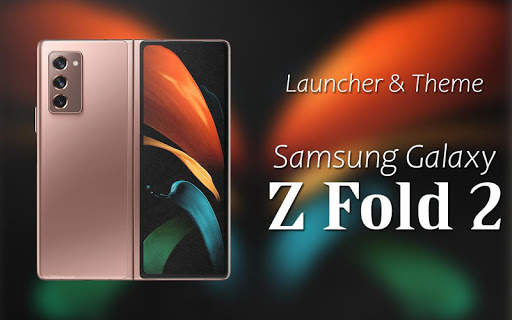 Theme for Samsung Galaxy Z Fold 2 screenshot 1