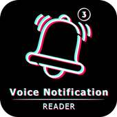 Voice Notification Reader
