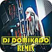 Dj  DOMIKADO Remix