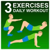 3 Exercises - Daily Workout 1.1